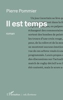 Il Est Temps Pierre Pommier Taschenbuch FranzöSisch 2025 Editions L'harmattan