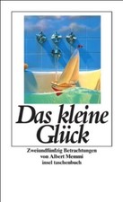 Albert Memmi | Das kleine Glück | Zweiundfü...