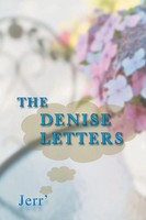 Jerr' | The Denise Letters | Taschenbuch | Englisch (2007) | Iuniverse