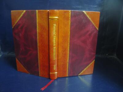 Ferraris' Dioptric Instruments Being An Elementary Exposition Of [Leather Bound]