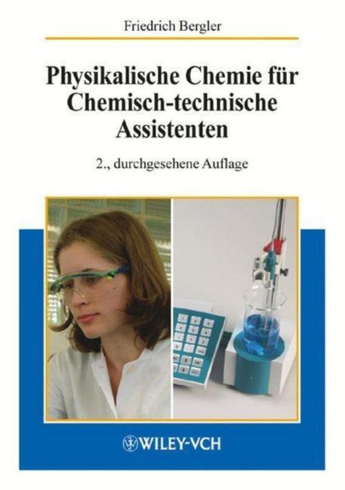 Physikalische Chemie Für Chemisch-technische Assistenten Friedrich