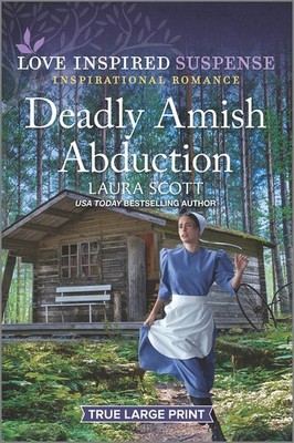 Deadly Amish Abduction (Love Inspired Suspense)