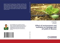 Effect Of Environment And Nutrients On Herbage And Oil Yield Of Davana Jancirani