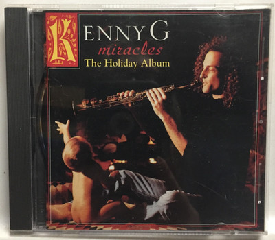 Kenny G - Miracles: The Holiday Album (CD,1994,Arista,1st Ed) RARE 1st PRESSING!