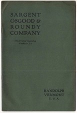 Original Antique Sargent, Osgood & Roundy Co. Catalog No 2A Farm Equipment