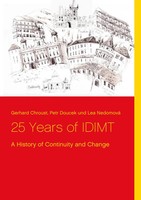 25 Years Of Idimt | A History Of Continuity And Change | Gerhard Chroust (U. A.)