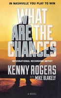 Kenny Rogers | What ARE THE Chances | Taschenbuch | Englisch (2014)