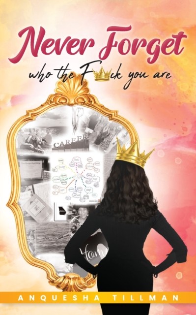 Never Forget Who the by Anquesha Tillman PAPERBACK - Image 2