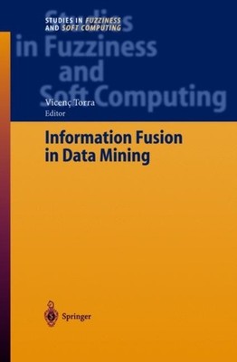 Torra - Information Fusion in Data Mining - New hardback or cased book - X555z