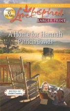 A Home for Hannah (Love Inspired Larger Print) - Mass Market Paperback - GOOD