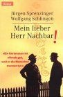Mein lieber Herr Nachbar von Sprenzinger, Jürgen, Schlin... | Buch | Zustand gut