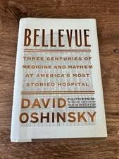 Bellevue: Three Centuries of Medicine - David Oshinsky, 9780385523363, hardcover