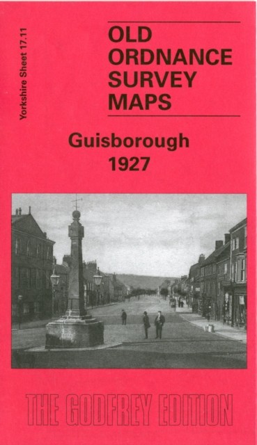 MAP OF Guisborough 1927 Yorkshire Sheet 17.11 by Alan Godfrey NEW 9781841516806 - Image 4