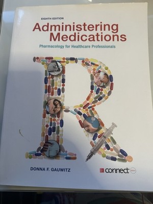 Administering Medications with Connect Plus Access Card by Donna Gauwitz 
