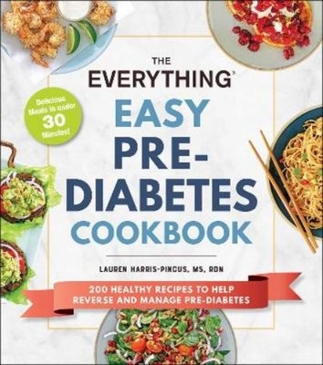 Lauren Harris-Pincus The Everything Easy Pre-Diabetes Cookbook (Taschenbuch)