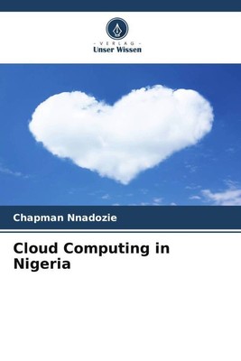 Chapman Nnadozie | Cloud Computing in Nigeria | Taschenbuch | Deutsch (2024)