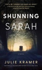 Shunning Sarah: A Novel - Mass Market Paperback By Kramer, Julie - GOOD Shunning Sarah: A Novel - Mass Market Paperback By Kramer, Julie - GOOD