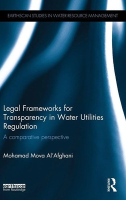 Mohamad Mova Al'Afghani | Legal Frameworks for Transparency in Water...
