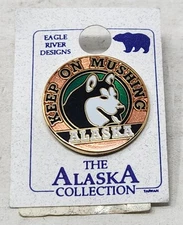 Eagle River Designs Keep On Mushing Pin 1" The Alaska Collection Iditarod Husky