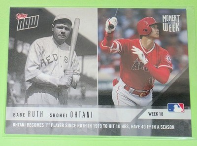2018 Topps Now Moment of the Week #MOW-18 Babe Ruth and Shohei Ohtani MINT!