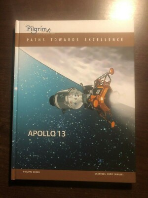 PATHS TOWARDS EXCELLENCE - APOLLO 13 by PHILIPPE LEMAN - H/B - PILGRIM