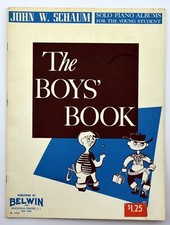 The Boys' Book  John W. Schaum Solo Piano Album For Young Student Beginner 1956