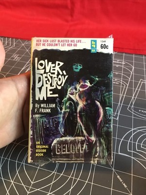 Vintage 1963 Lover, Destroy Me by William F. Frank Sealed NEW