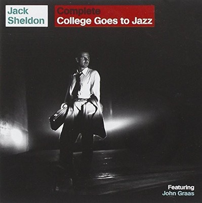 JACK SHELDON JOHN GRAAS - Complete College Goes To Jazz - CD - Import - **NEW**