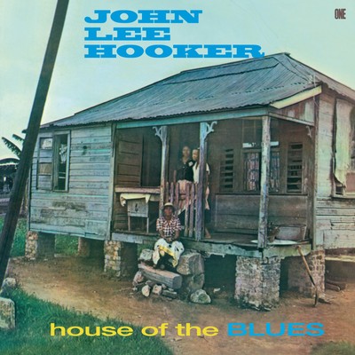 John Lee Hooker House of the Blues (Vinyl) Bonus Tracks  12'' Album