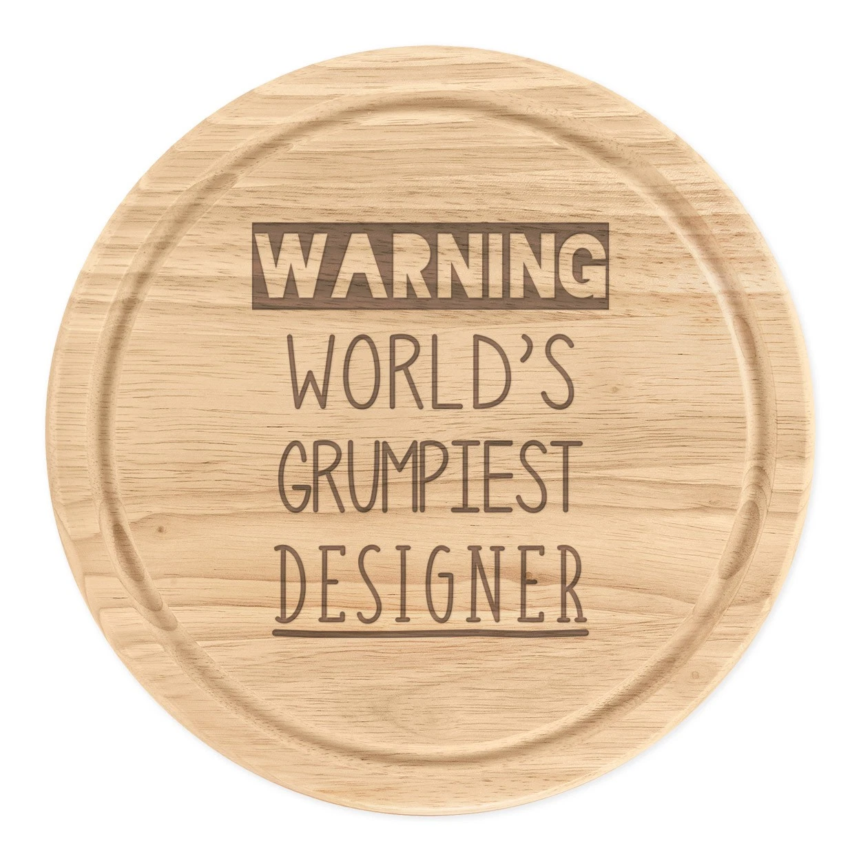 Warning World's Grumpiest Designer Round Chopping Cheese Board Awesome Best
