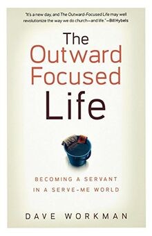 Outward Focused Life, The: Becoming a Servant in a Serve... | Buch | Zustand gut