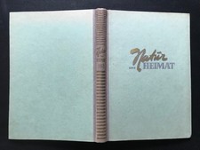 Natur und Heimat, DDR Zeitschrift 1. Jahrgang April 1952 bis Dez., illustriert