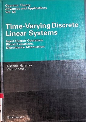 Time-Varying Discrete Linear Systems: Input-Output Operators. Riccati Equations.