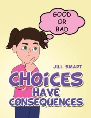 Jill Smart Choices Have Consequences (Paperback) (UK IMPORT)