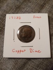 Great addition to your collection 1978 D Roosevelt copper dime error coin