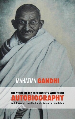 Thumbnail - Gandhi Mahatma The Story Of My Experiments With Truth - Mah (gebundene