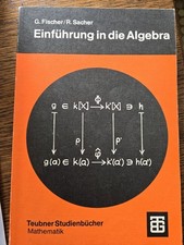 G Fischer R Sacher Einführung in die Algebra...
