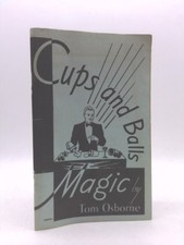 Cups and balls magic: Manipulation and routines by Tom Osborne