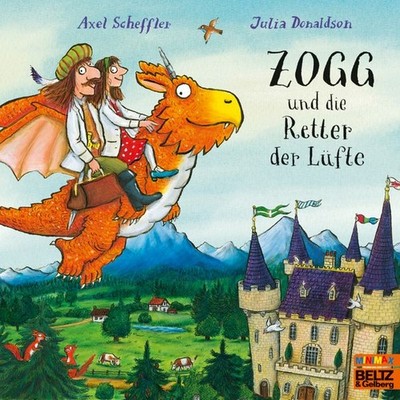 Zogg und die Retter der Lüfte | nullAxel Scheffler, Julia Donaldson