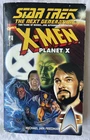 Star Trek The Next Generation X-Men Planet X (1998) OOP Vintage Novel TNG Marvel