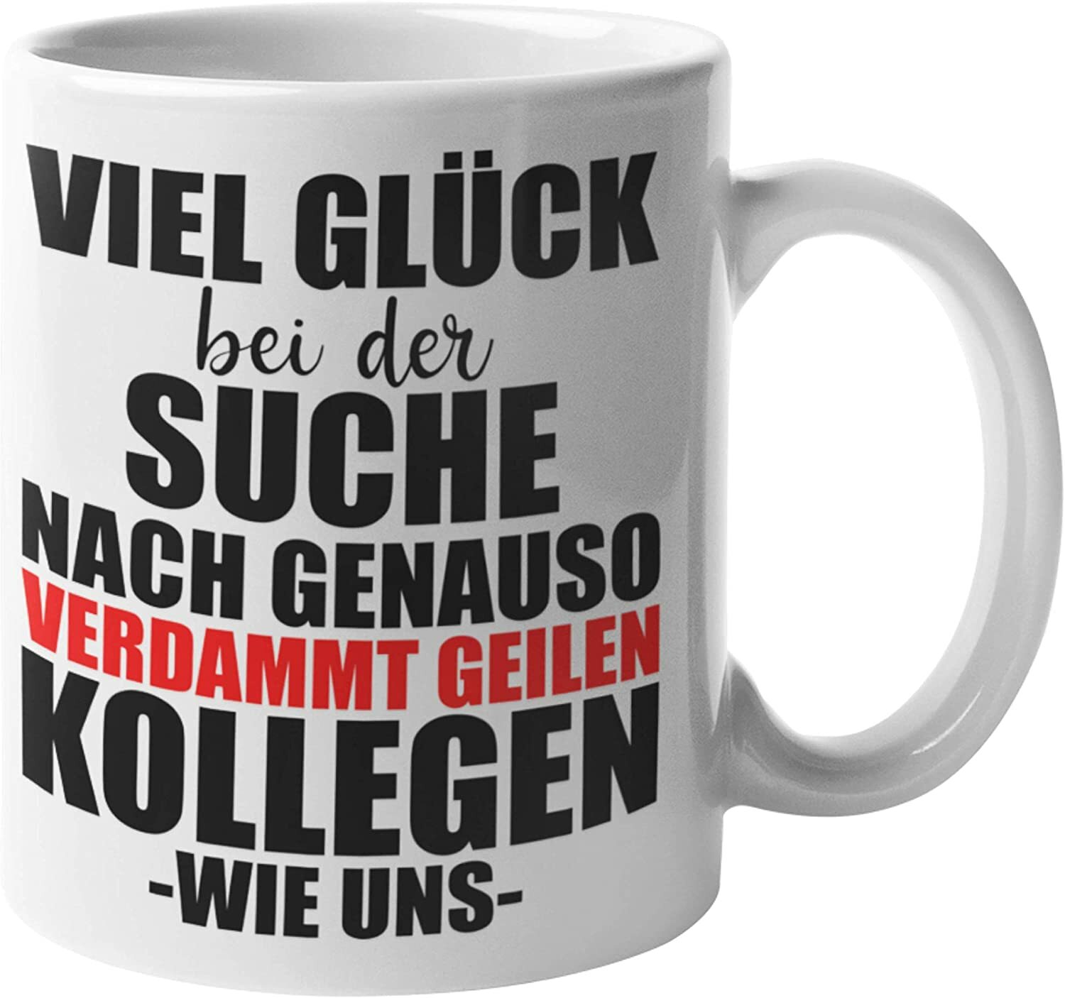 Jobwechsel Tasse Geschenk Kollegin Kollege Lustig Abschiedsgeschenk Sprüche