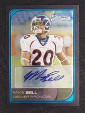 2006 Bowman Chrome Rookie Autographs #232 MIKE BELL Signed Auto Football Card RC. rookie card picture