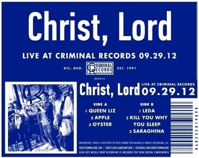 Lord Christ Live at Criminal Records 09.29.12 (Vinyl)
