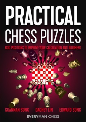 Practical Chess Puzzles (Everyman Chess) by Guannan Song