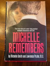 Michelle Remembers by Michelle Smith & Lawrence Pazder 1980 Book Club Edition HC
