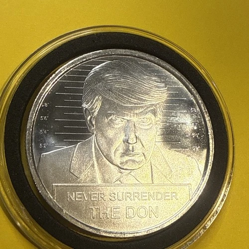 1 oz The Don Donald Trump Never Surrender President .999 Fine Silver & Capsule