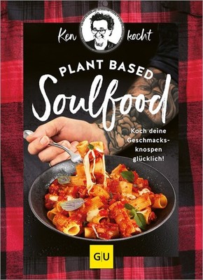 Ken Müller Plant based Soulfood: Koch deine Geschmackskno (Hardback) (UK IMPORT)