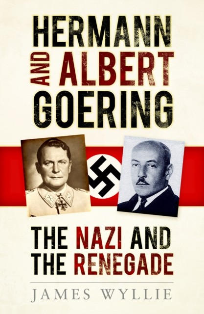 Hermann and Albert Goering by James Wyllie (Paperback Book)