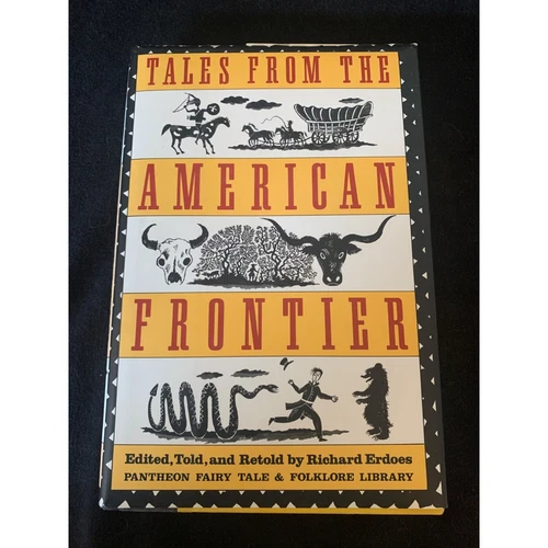 1st edition! Tales From the American Frontier by Richard Erdoes 1991 HCDJ VG+