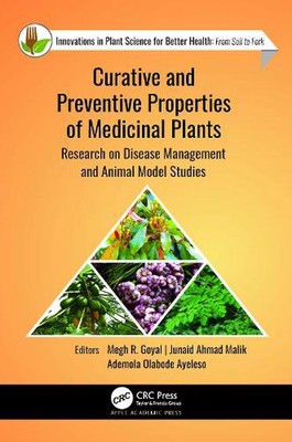 Curative and Preventive Properties of Medicinal Plants: Research on Disease Mana